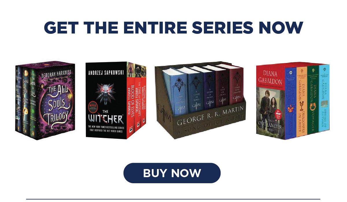 Get the Entire Series Now!