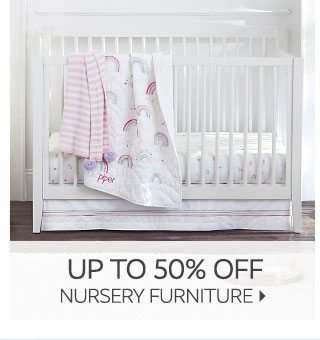 UP TO 50% OFF NURSERY FURNITURE