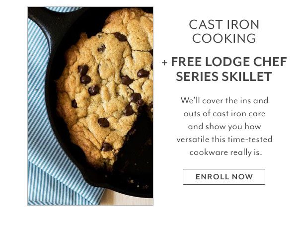 Cast Iron Cooking class + Free Lodge Skillet