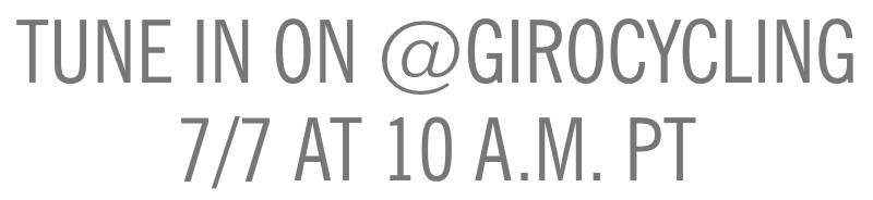 Tune In On @girocycling 6/19 at 10AM PT