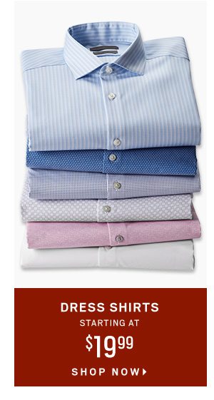 Dress Shirts Starting at $19.99 - Shop Now