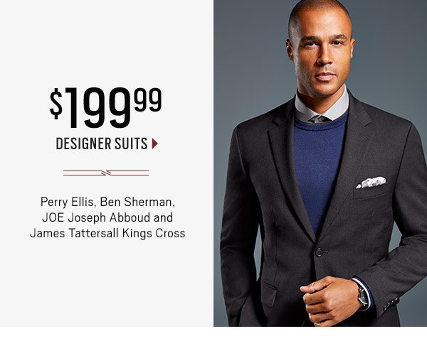 STARTS TODAY | WEEKEND SPECIALS | UP TO 75% Off Original Prices + $199.99 Designer Suits + $99.99 JOE Joseph Abboud Sport Coats + 30% Off Cole Haan and Florsheim Shoes + 50% Off Cold-Weater Accessories, Jockey Underwear, Sunglasses & Watches and more - SHOP NOW