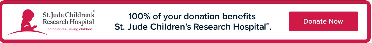 100% of your donation benefits St. Jude Children's Hospital.