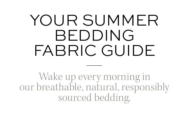 YOUR SUMMER BEDDING FABRIC GUIDE