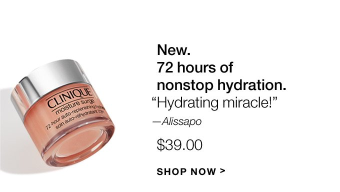 New. 72 hours of nonstop hydration. Hydrating miracle!—Alissapo $39.00 SHOP NOW