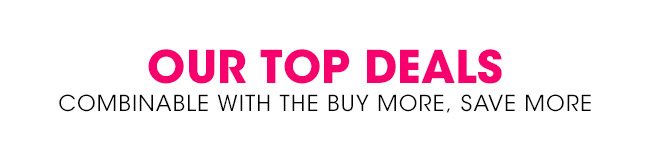 OUR TOP DEALS