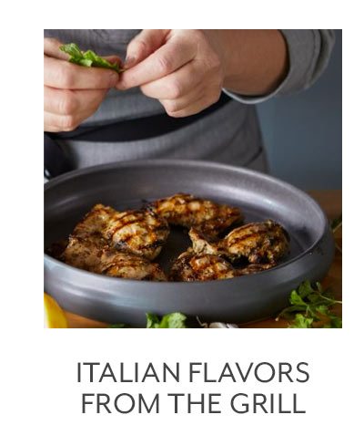 Class: Italian Flavors from the Grill