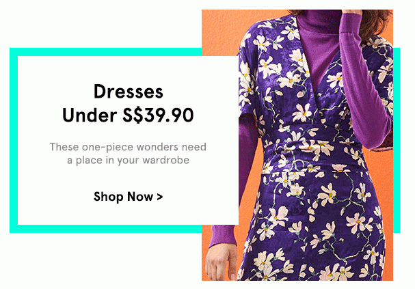 Dresses Under S$39.90
