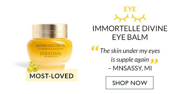 Immortelle Divine Eye Balm. SHOP NOW.