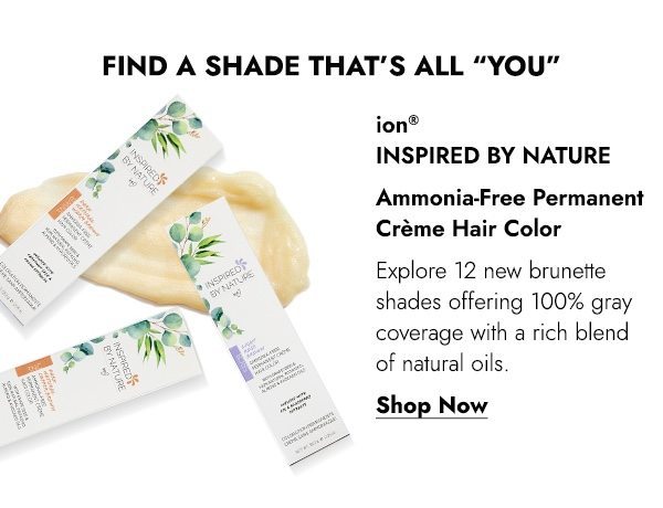 ION INSPIRED BY NATURE AMMONIA-FREE PERMANENT CREME HAIR COLOR - SHOP NOW