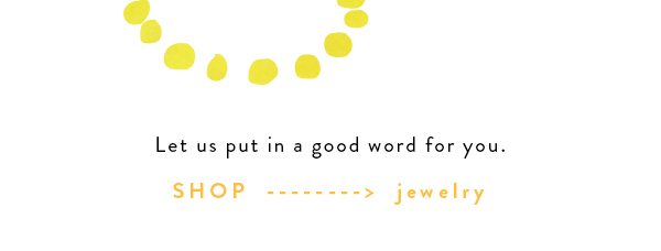 Shop jewelry.