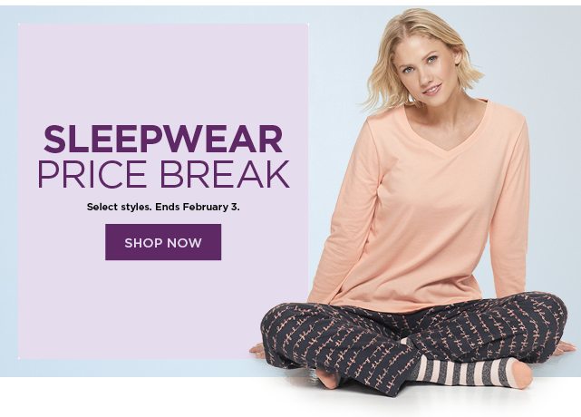 sleepwear price break for women. shop now.
