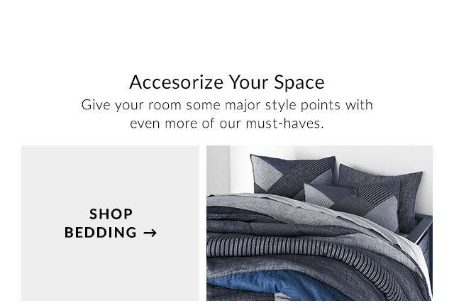 ACCESSORIZE YOUR SPACE - SHOP BEDDING