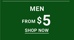 Men from $5. Shop Now.