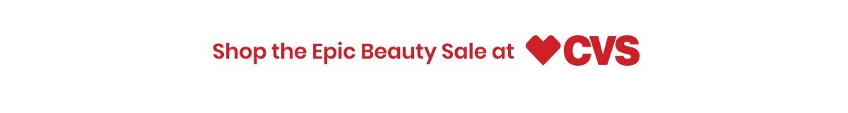 Shop the Epic Beauty Sale at CVS