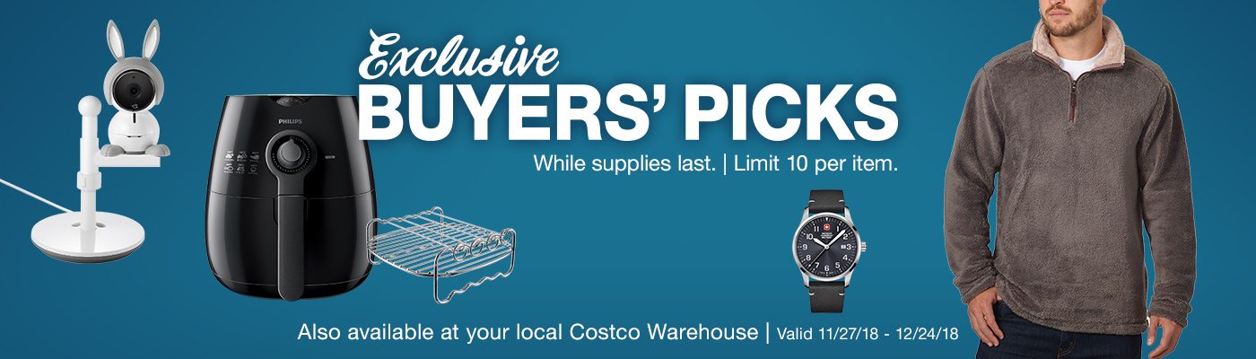Exclusive Buyers' Picks. While supplies last. Limit 10 per item.