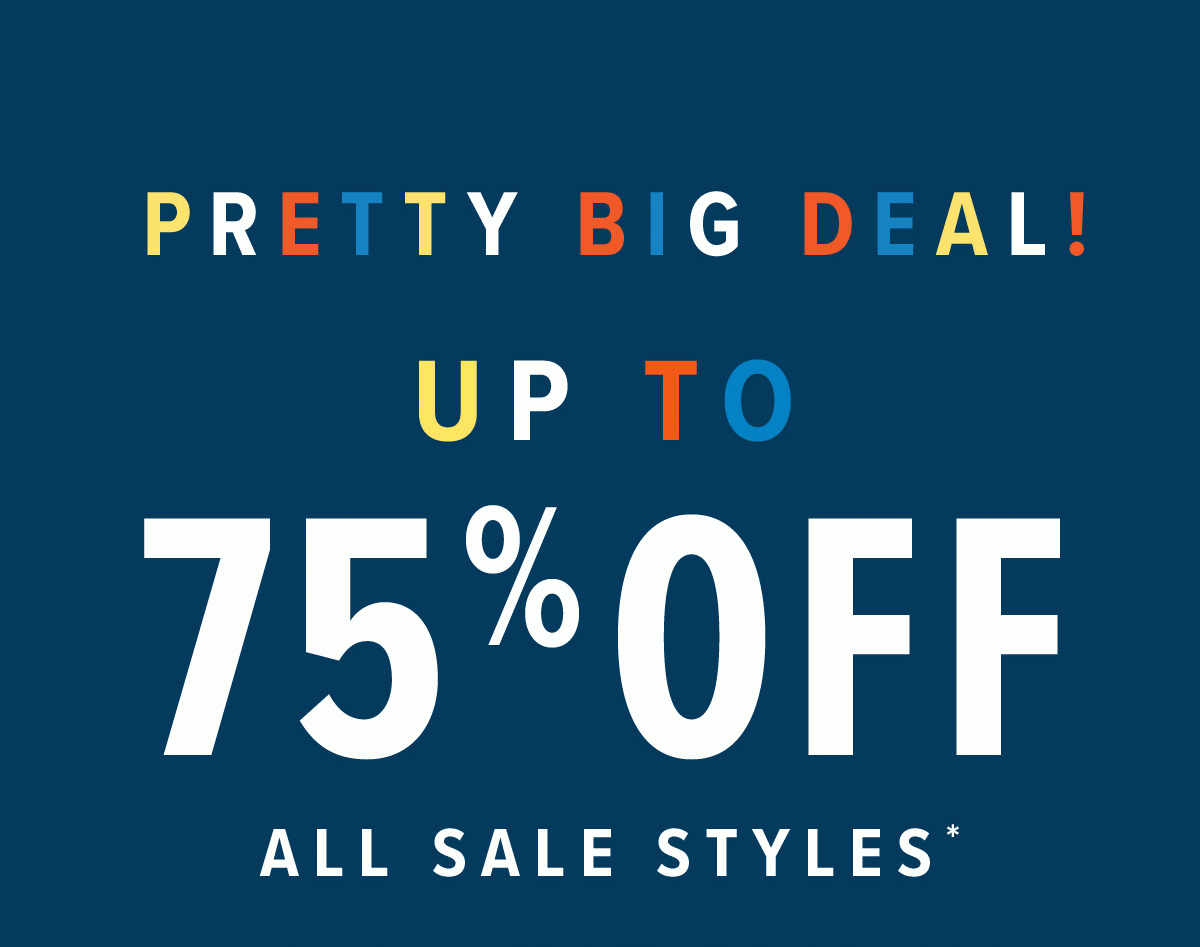 Up to 75% Off All Sale Styles