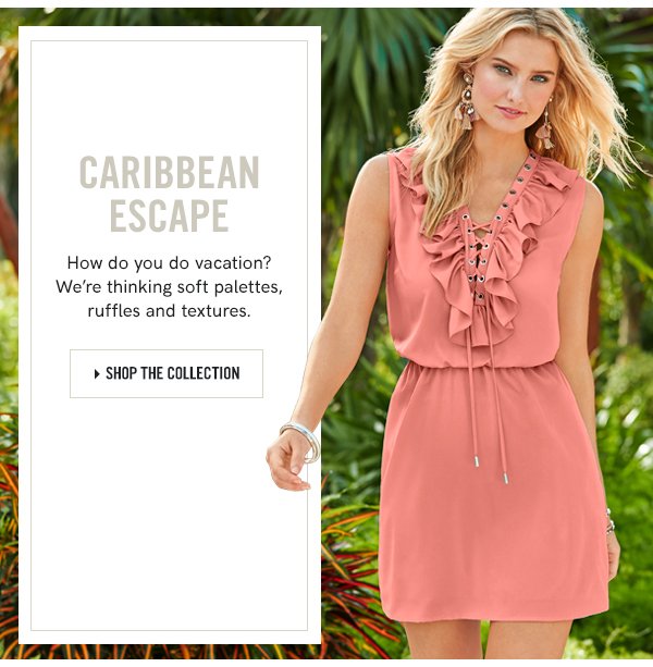 Our latest trend: Caribbean Escape. Shop the collection today!