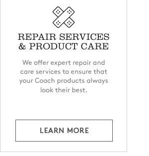 REPAIR SERVICES & PRODUCT CARE | LEARN MORE