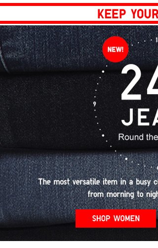 24 HOUR JEANS - ROUND THE CLOCK STYLE - SHOP WOMEN'S JEANS