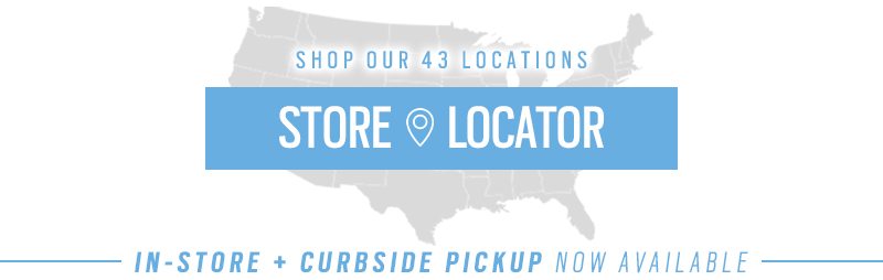 Shop Any Of Our 43 Store Locations
