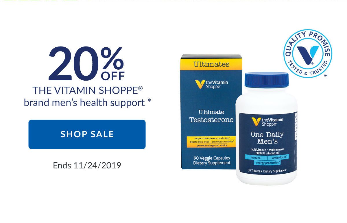 20% OFF THE VITAMIN SHOPPE brand men's health support * | SHOP SALE | Ends 11/24/2019
