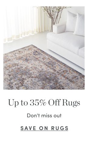 Up to 35 Percent Off Rugs