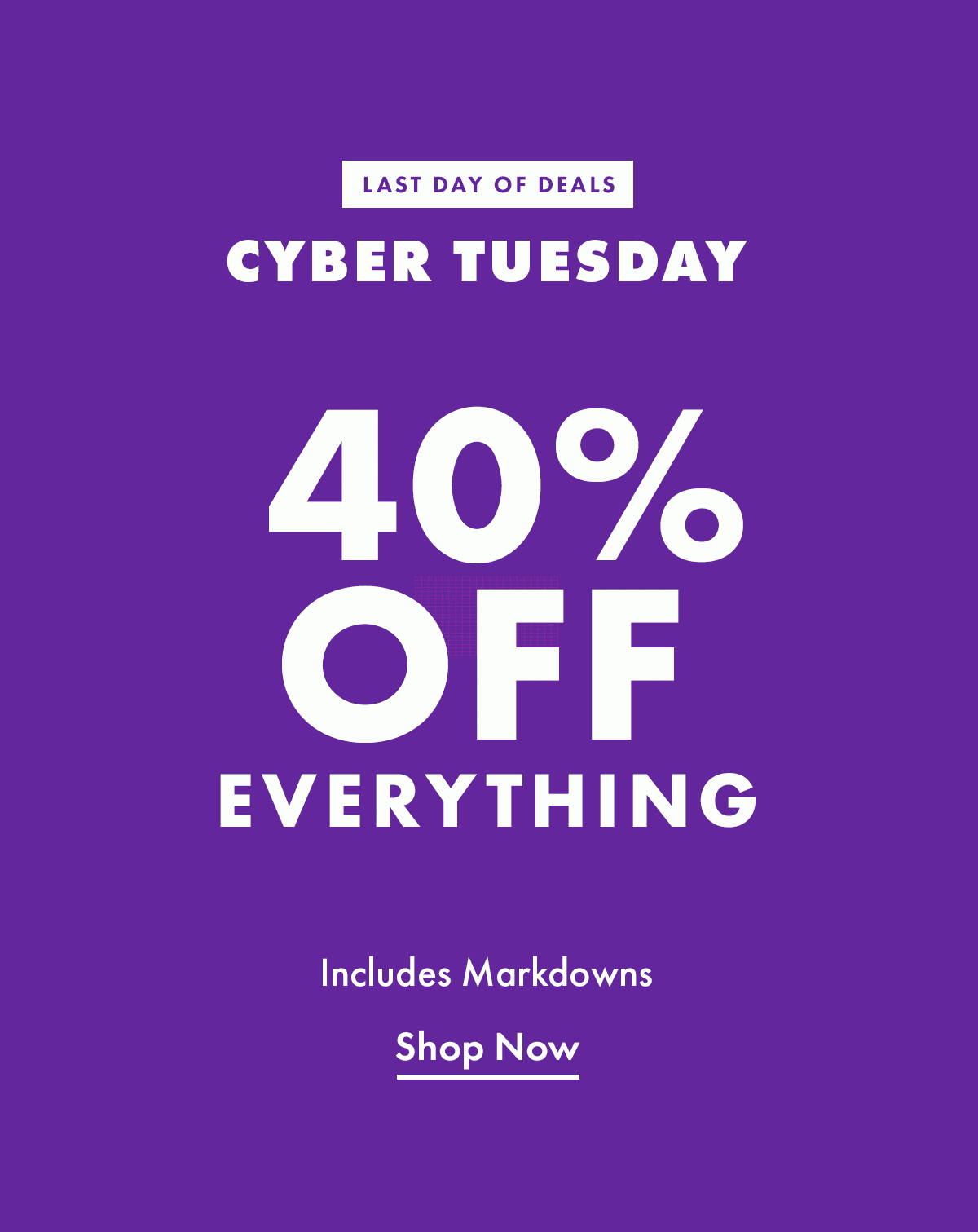 Cyber Monday 40% Off Last Day