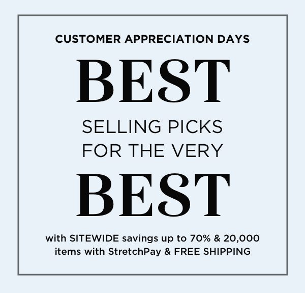 Sitewide savings up to 70% and over 20,000 items with FREE SHIPPING and StretchPay. 