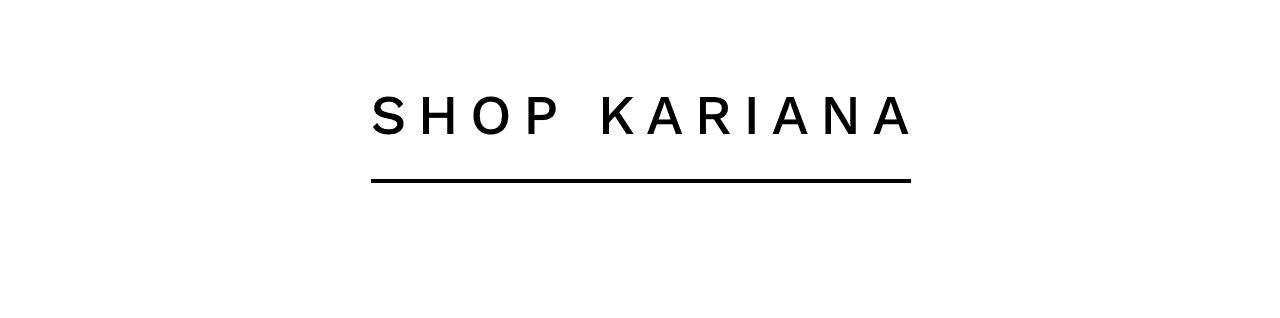 Shop Kariana