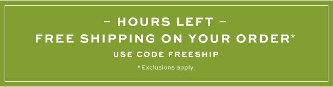 Free Shipping on Your Order