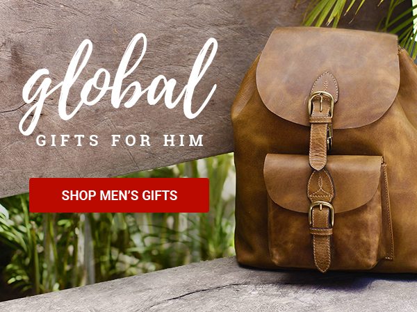 GLOBAL GIFTS FOR HIM | SHOP MEN’S GIFTS