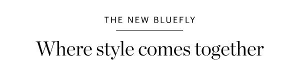 THE NEW BLUEFLY
