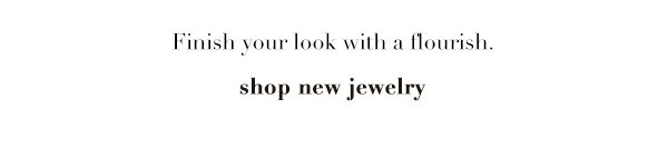 Shop new jewelry.