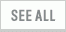SEE ALL