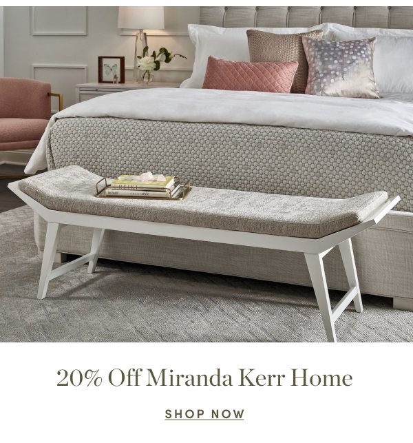 20 Percent Off Miranda Kerr Home