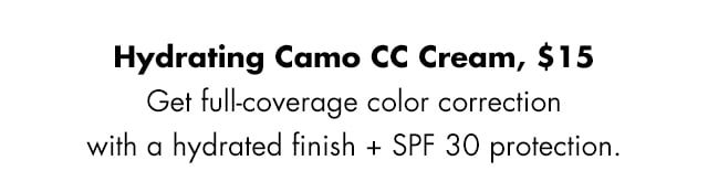 Get full-coverage color correction with a hydrating finish + SPF 30 protection