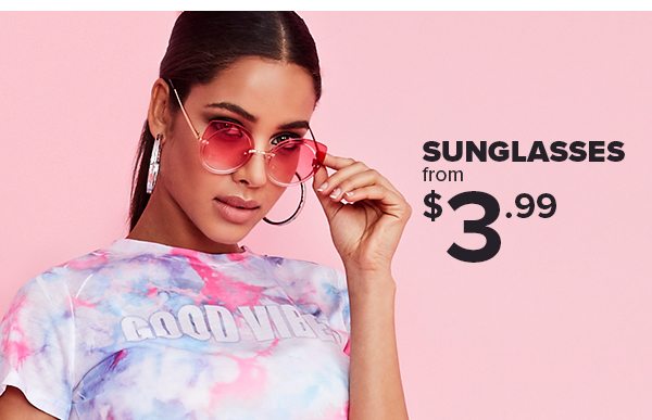 Shop Sunglasses from $3.99