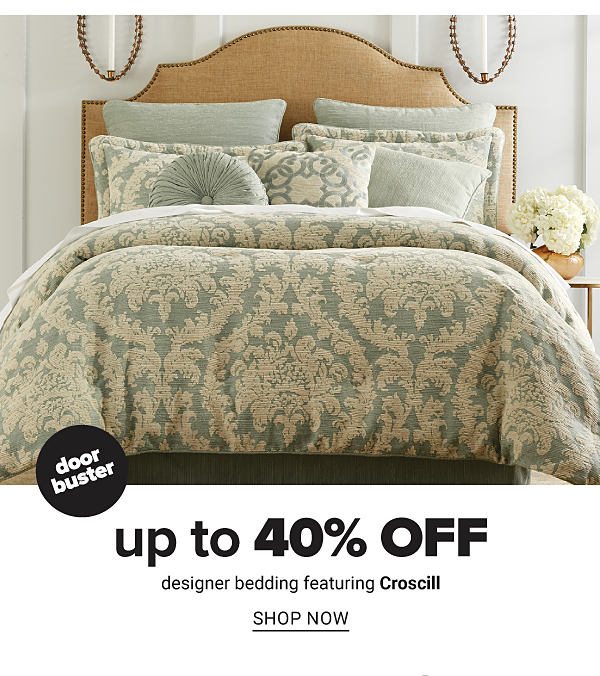 Up to 40% off Designer Bedding featuring Croscill - Shop Now