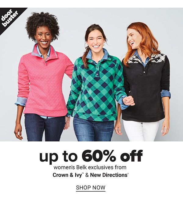 Up to 50% off women's belk exclusives from Crown&Ivy and New Directions - Shop Now