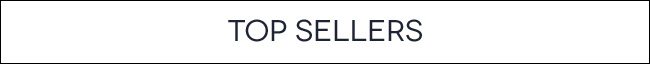 TOP SELLERS