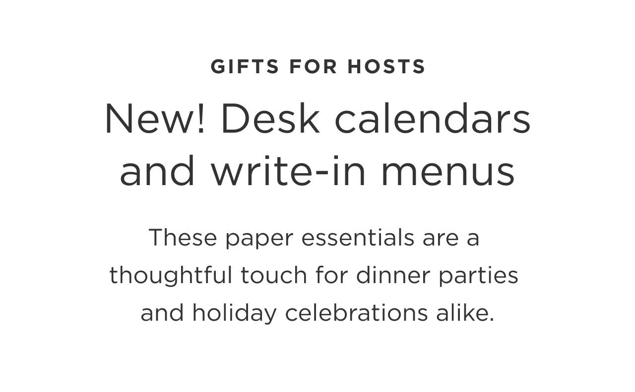 New! Desk calendars and write-in menus