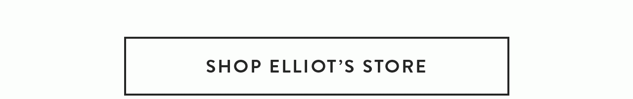 Shop Elliot's Store