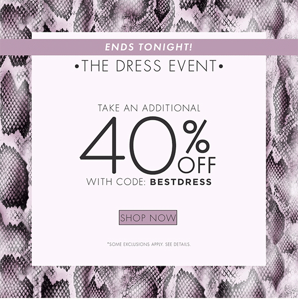 Last Day - Dress Event - Extra 40% off