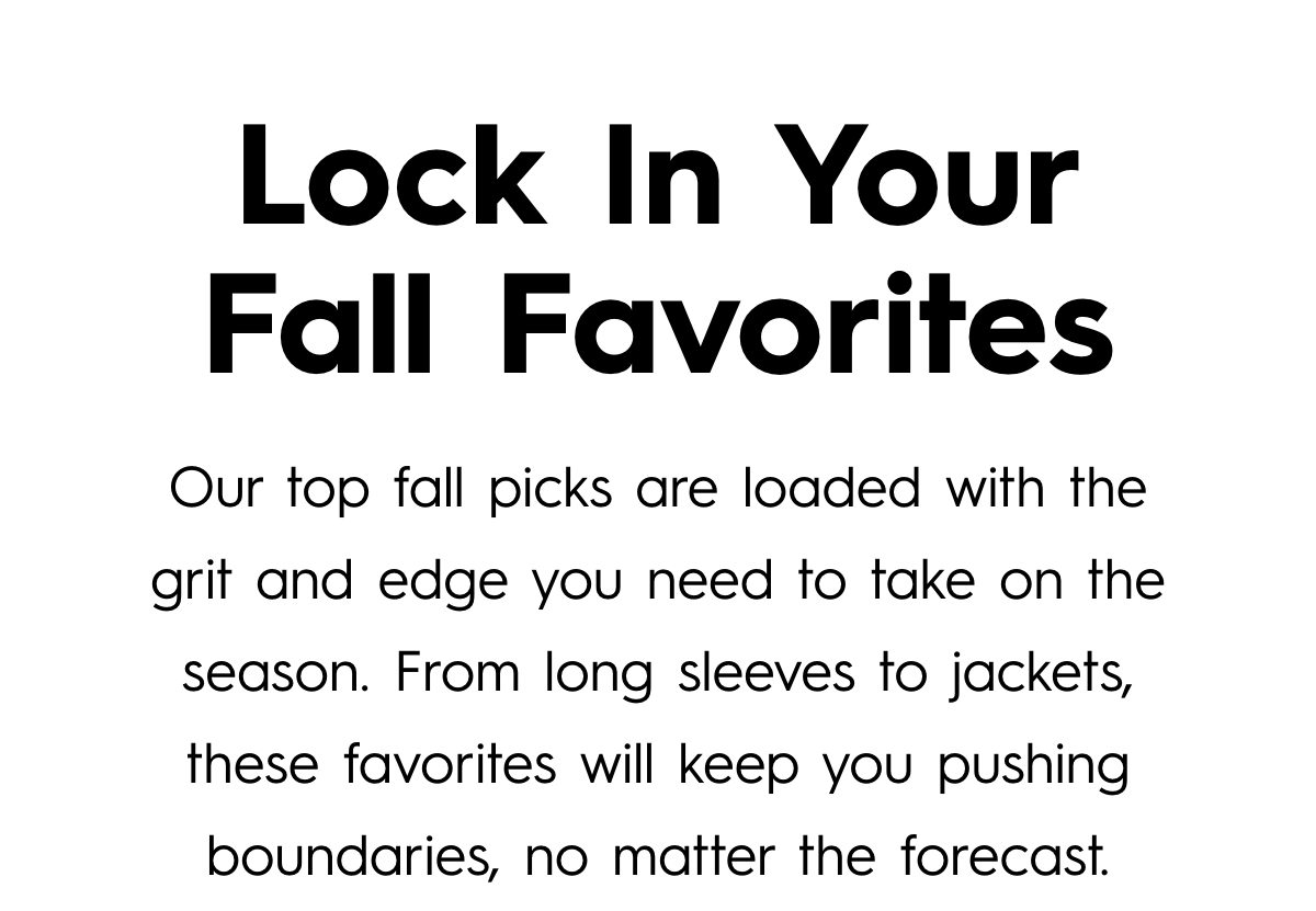 Lock In Your Fall Favorites