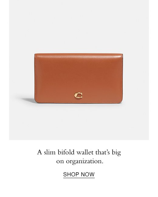 A slim bifold wallet that's big on organization. SHOP NOW