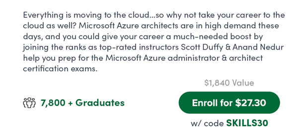 The 2021 Complete Microsoft Azure Certification Prep Bundle | Enroll For $27.30 With Code SKILLS30