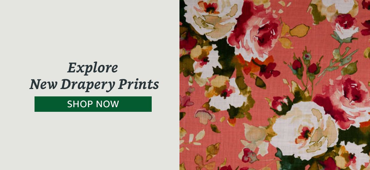 Explore New Drapery Prints | Shop Now