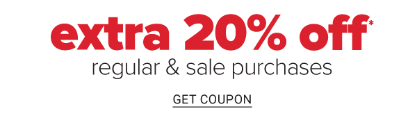 Extra 20% off Regular & Sale Purchases - Get Coupon