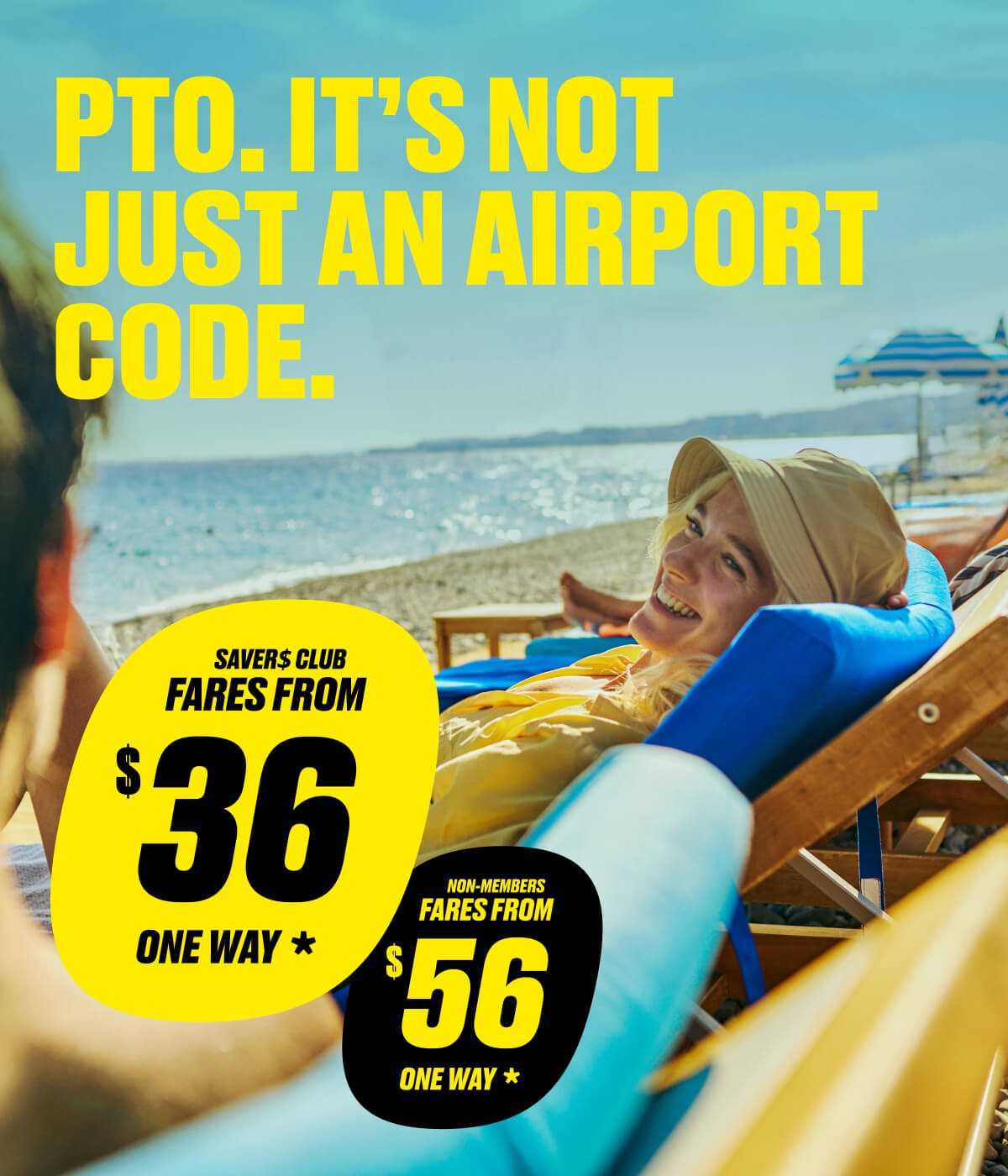 Fares from $36* One Way for Saver$ Club Members or $56* One Way for Non-Members